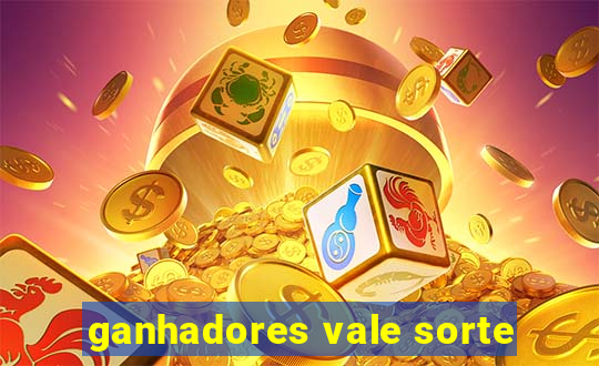 ganhadores vale sorte